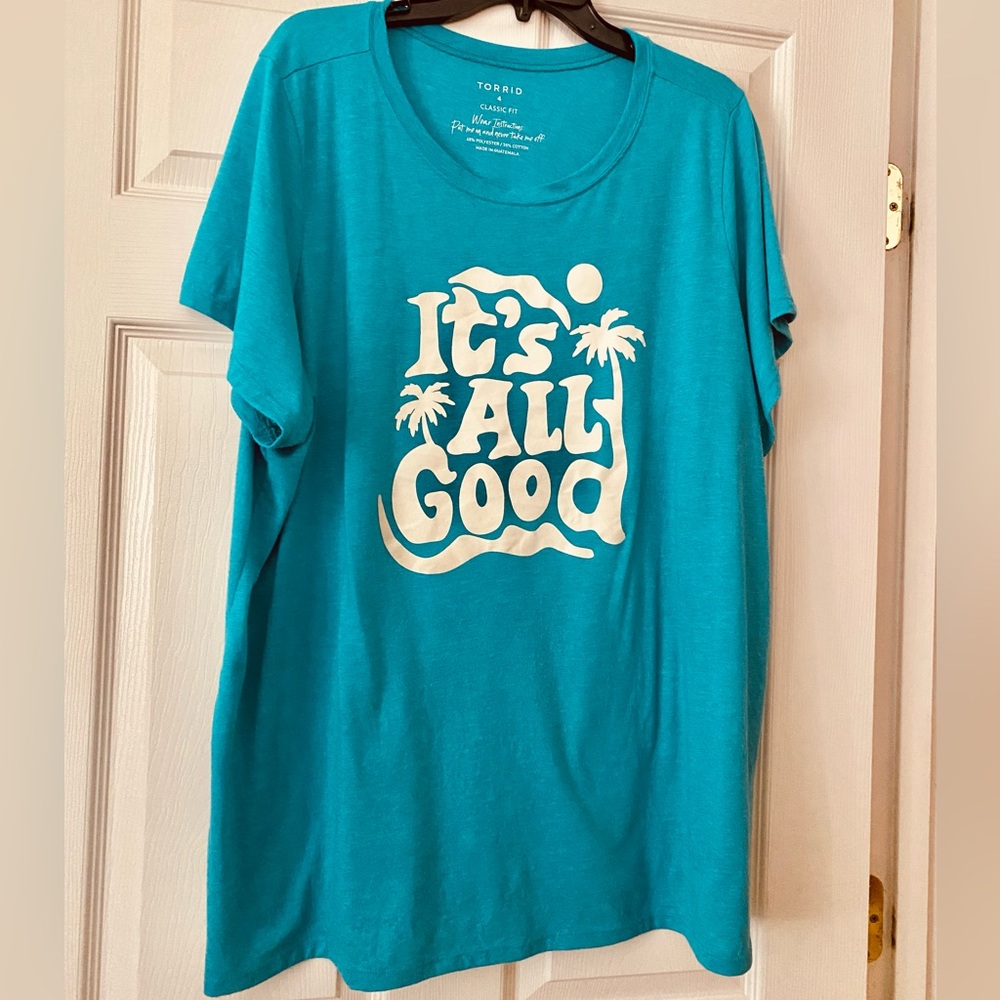 Torrid aqua teal size 3X t-shirt It’s All Good NWT